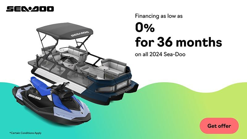 Sea-Doo - Financing starting at 0% for 36 months on all 2024 Sea-Doo models