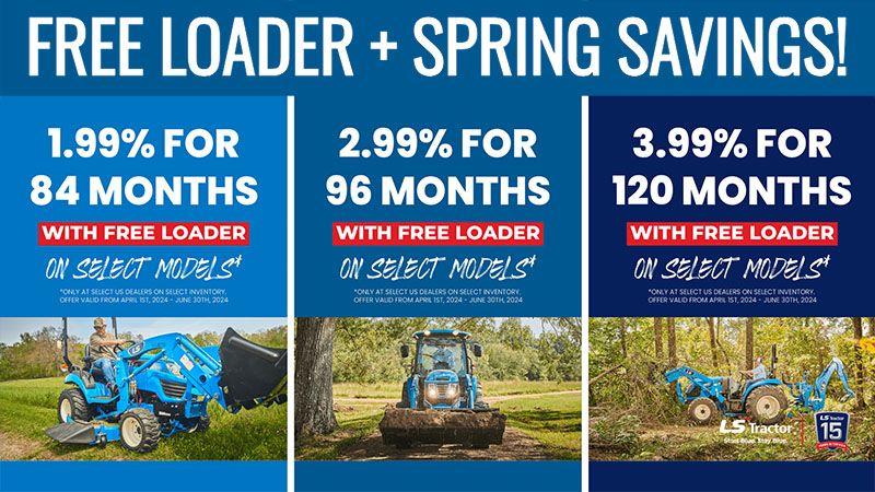 LS Tractor - Free Loader + Spring Savings!
