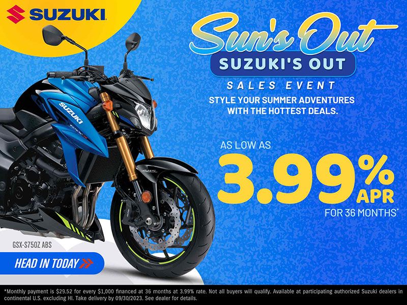 Suzuki Motor of America Inc. Suzuki - Sun's Out Suzuki's Out Sales Event
