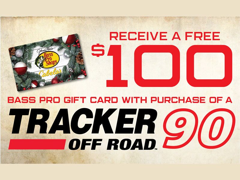 Tracker Off Road - $100 Gift Card with 90 ATV Purchase