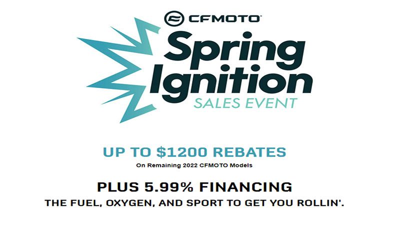 CFMOTO - Spring Ignition Sales Event