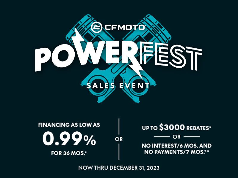 CFMOTO - PowerFest Sales Event