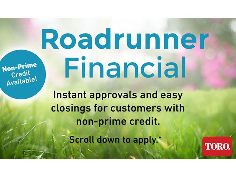 Toro - Roadrunner Financing (Non-prime)