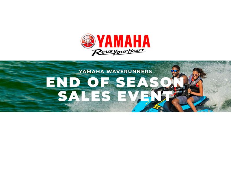  Yamaha - End of Season Sales Event - Waverunners