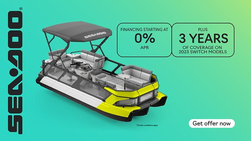 Sea-Doo - Get financing starting at 0% for 36 months and 3 years of coverage on 2023 Sea-Doo Switch models