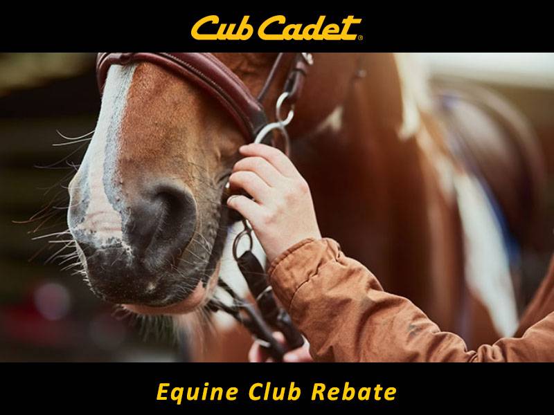  Cub Cadet - Equine Club Rebate