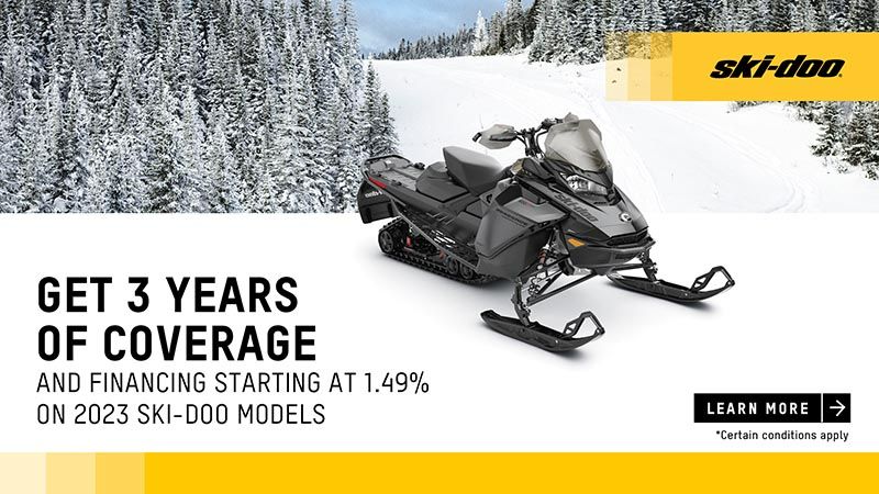 Ski-Doo - Get 3 years of coverage and financing starting at 1.49% on 2023 Ski-Doo models