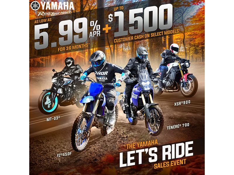 The Yamaha Let's Ride Sales Event - Motorcycle Customer Cash Offers*