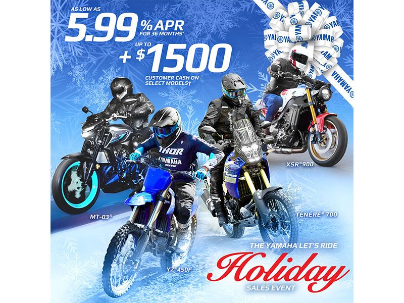 The Yamaha Let's Ride Holiday Sales Event - Motorcycle Customer Cash Offers*