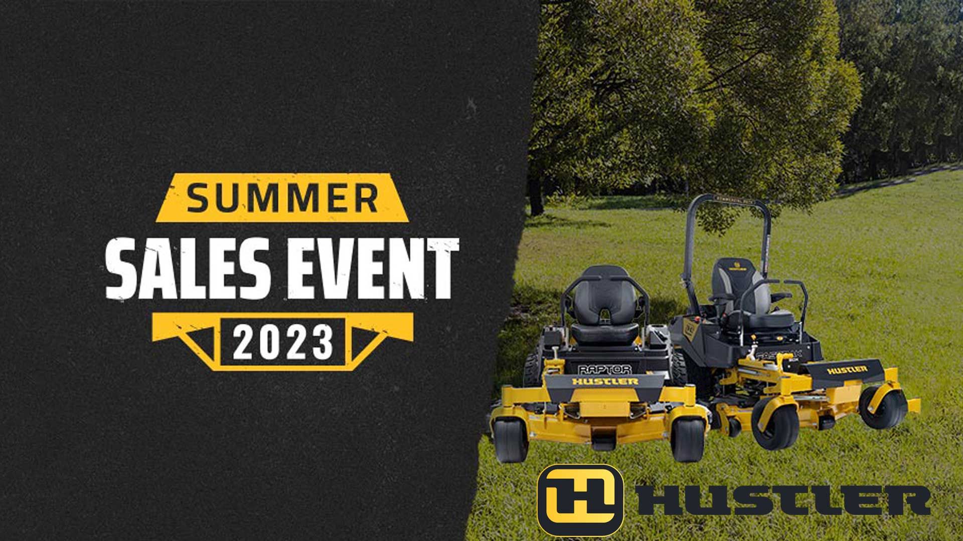 Hustler Turf Equipment - Summer Sales Event