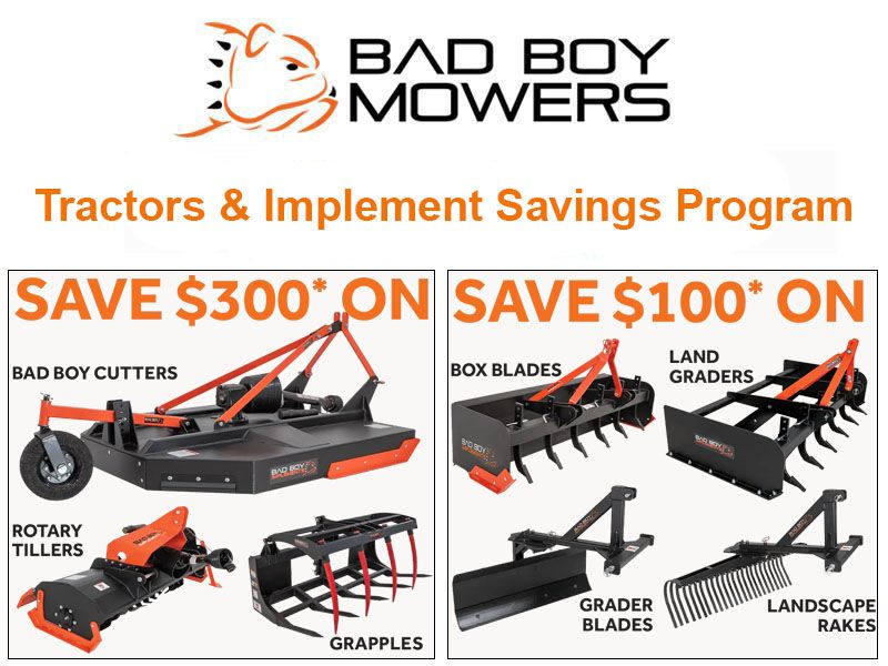 Bad Boy Mowers - Tractors & Implement Savings Program