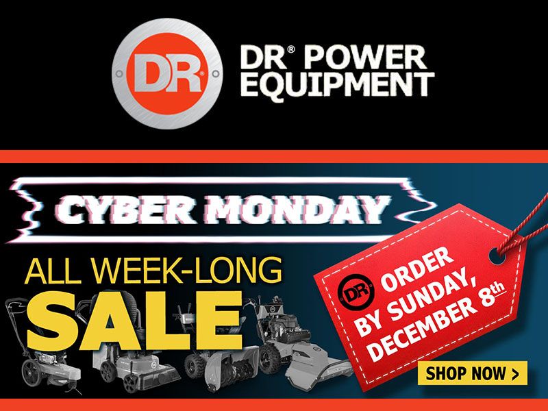 DR Power Equipment - Cyber Monday Sale