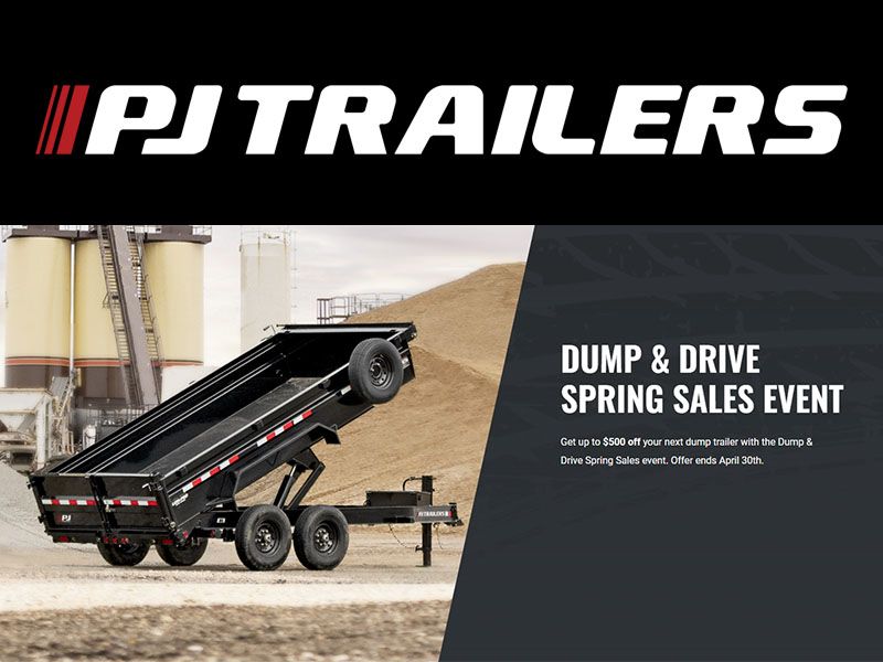 PJ Trailers - Dump & Drive Spring Sales Event