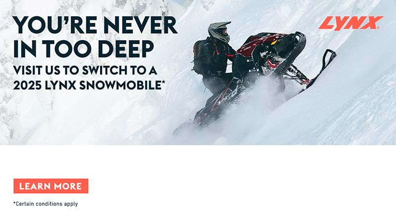 LYNX - Get financing starting at 6.99% for 36 months on all 2025 Ski-Doo and Lynx models