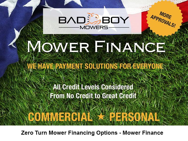 Bad Boy Mowers - Zero Turn Mower Financing Options - Mower Finance