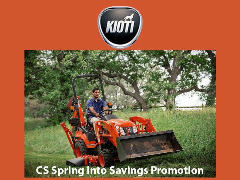 Kioti - CS Spring Into Savings Promotion