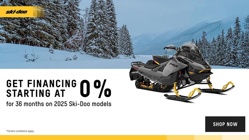 Ski-Doo - Get financing starting at 0% for 36 months on 2025 Ski-Doo Models