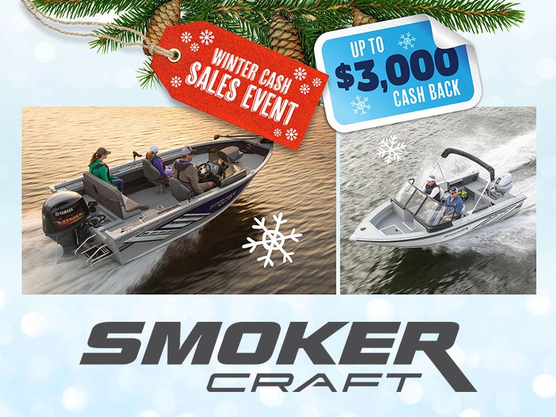 Smoker Craft - Winter Cash Sales Event