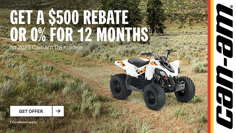 Can-AM - Get a $500 Rebate Or 0% For 12 Months On 2022 DS Models