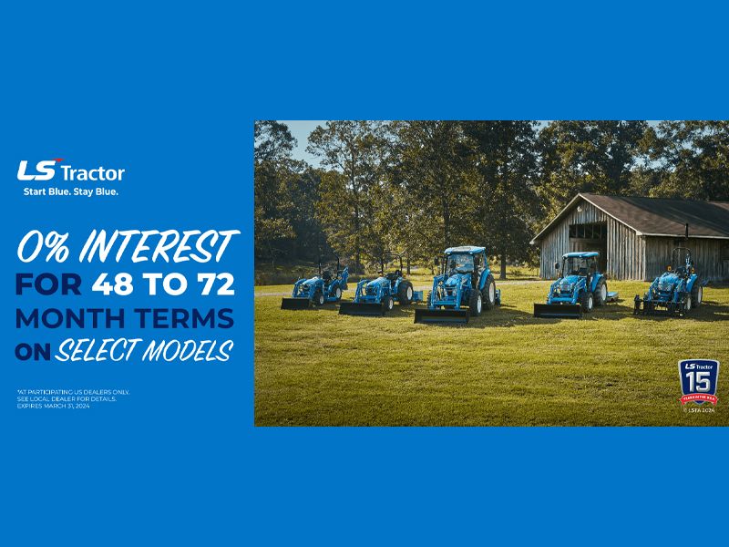 LS Tractor - 0% Interest for 48 - 72 months!
