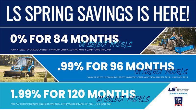 LS Tractor - LS Spring Savings is Here!