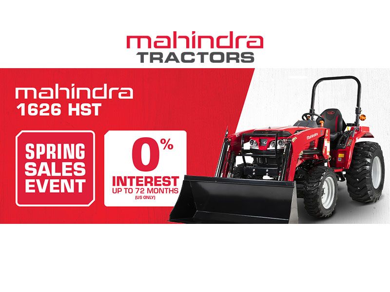 Mahindra - 1626 HST Spring Sales Event 0% Interest Up to 72 Months