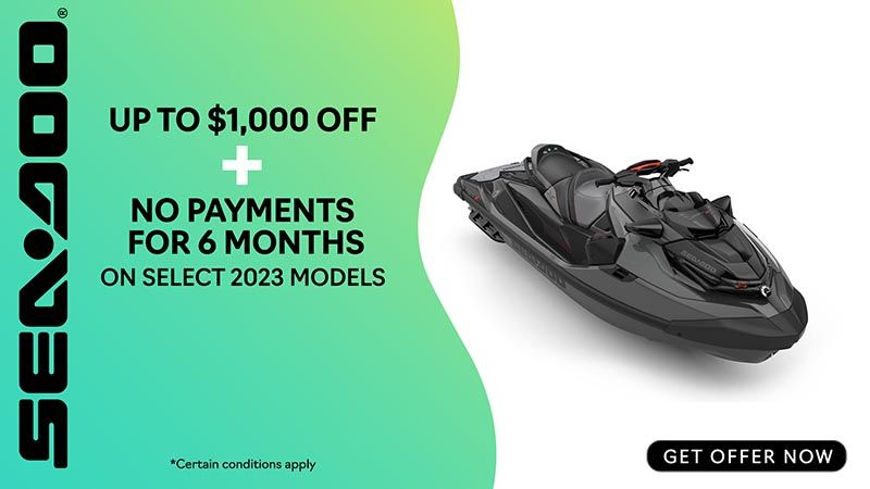 Sea-Doo - Get rebates up to $1,000 and no payment for six months on select 2023 Sea-Doo PWC models